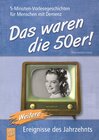 Buchcover 5-Minuten-Vorlesegeschichten für Menschen mit Demenz: Das waren die 50er! - Band 2