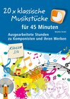 Buchcover 20 x klassische Musikstücke für 45 Minuten – Klasse 3/4