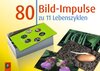 Buchcover 80 Bild-Impulse zu 11 Lebenszyklen