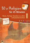 Buchcover 30 x Religion für 45 Minuten - Band 2 – Klasse 3/4