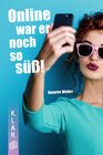 Buchcover Online war er noch so süß!