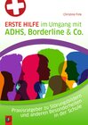 Buchcover Erste Hilfe im Umgang mit ADHS, Borderline & Co.