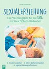 Buchcover Sexualerziehung – Ein Praxisratgeber für die Kita mit Geschichten-Bildkarten