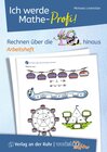 Buchcover Ich werde Mathe-Profi! Rechnen über die 10 hinaus – Arbeitsheft