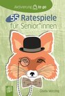 Buchcover 55 Ratespiele für Senioren und Seniorinnen