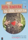 Buchcover Mit Kita-Kindern die Erde schützen