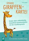 Buchcover Unsere Giraffen-Kartei – Kinder üben selbstständig gewaltfreie Kommunikation mit der Giraffensprache