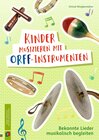 Buchcover Kinder musizieren mit Orff-Instrumenten