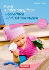 Buchcover Praxis Kindertagespflege / Beobachten und Dokumentieren
