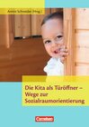 Buchcover Die Kita als Türöffner – Wege zur Sozialraumorientierung