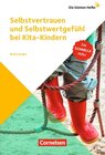 Buchcover Die kleinen Hefte / Selbstvertrauen und Selbstwertgefühl bei Kita-Kindern