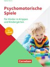 Buchcover Psychomotorische Spiele für Kinder in Krippen und Kindergärten