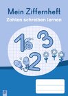 Buchcover Mein Ziffernheft - Zahlen schreiben lernen