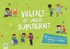 Buchcover Vielfalt ist unsere Superkraft