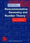 Buchcover Noncommutative Geometry and Number Theory