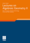 Buchcover Lectures on Algebraic Geometry II