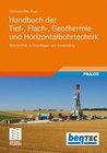 Buchcover Handbuch der Tief-, Flach-, Geothermie- und Horizontalbohrtechnik