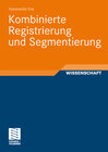 Buchcover Kombinierte Registrierung und Segmentierung