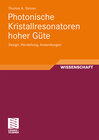 Buchcover Photonische Kristallresonatoren hoher Güte