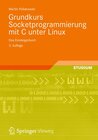 Buchcover Grundkurs Socketprogrammierung mit C unter Linux