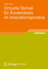 Buchcover Virtuelle Stimuli für Kundentests im Innovationsprozess