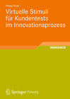 Buchcover Virtuelle Stimuli für Kundentests im Innovationsprozess