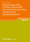 Buchcover Wissensakquisition mithilfe maschineller Lernverfahren auf tiefen semantischen Repräsentationen