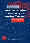 Buchcover Noncommutative Geometry and Number Theory