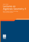 Buchcover Lectures on Algebraic Geometry II
