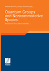 Buchcover Quantum Groups and Noncommutative Spaces