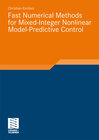Buchcover Fast Numerical Methods for Mixed-Integer Nonlinear Model-Predictive Control