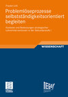 Buchcover Problemlöseprozesse selbstständigkeitsorientiert begleiten