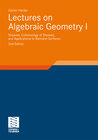 Buchcover Lectures on Algebraic Geometry I