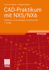 Buchcover CAD-Praktikum mit NX5/NX6