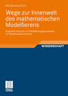 Buchcover Wege zur Innenwelt des mathematischen Modellierens
