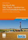 Buchcover Handbuch der Tief-, Flach-, Geothermie- und Horizontalbohrtechnik