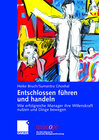 Buchcover Entschlossen führen und handeln