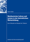 Buchcover Netzbasiertes Lehren und Lernen in der betrieblichen Weiterbildung