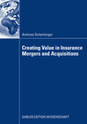 Buchcover Creating Value in Insurance Mergers and Acquisitions
