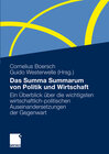 Buchcover Das Summa Summarum von Politik und Wirtschaft