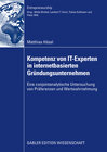 Buchcover Kompetenz von IT-Experten in internetbasierten Gründungsunternehmen