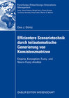 Buchcover Effizientere Szenariotechnik durch teilautomatische Generierung von Konsistenzmatrizen