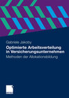 Buchcover Optimierte Arbeitsverteilung in Versicherungsunternehmen