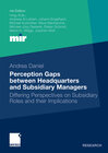 Buchcover Perception Gaps between Headquarters and Subsidiary Managers