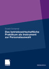 Buchcover Das betriebswirtschaftliche Praktikum als Instrument zur Personalauswahl