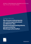 Buchcover Die Konzernsteuerquote als Lenkungsinstrument im Rahmen des Risikomanagementsystems börsennotierter Muttergesellschaften