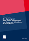 Buchcover Die Eignung von New Public Management zur Steuerung öffentlicher Kulturbetriebe
