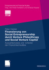 Buchcover Finanzierung von Social Entrepreneurship durch Venture Philanthropy und Social Venture Capital