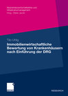 Buchcover Immobilienwirtschaftliche Bewertung von Krankenhäusern nach Einführung der DRG