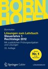 Buchcover Lösungen zum Lehrbuch Steuerlehre 1 Rechtslage 2012